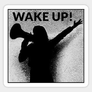 Wake up! Sticker